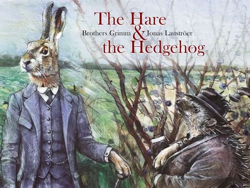 Cover for Brothers Grimm · Hare &amp; the Hedgehog (Hardcover bog) (2021)