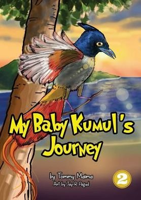 Cover for Tommy Maima · My Baby Kumul's Journey (Paperback Book) (2018)