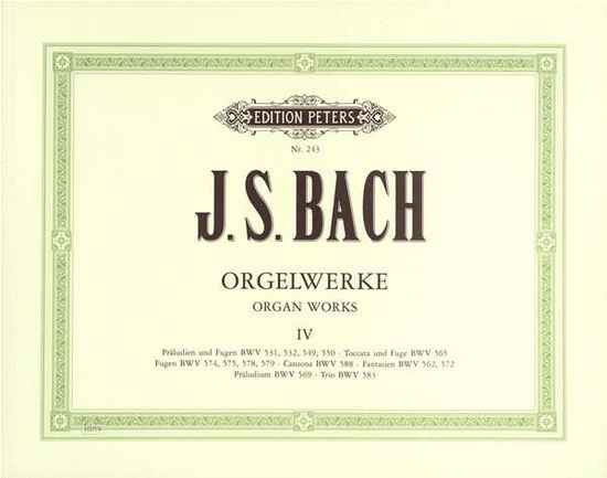 Complete Organ Works Vol.4 - Bach - Böcker - Edition Peters - 9790014003401 - 12 april 2001