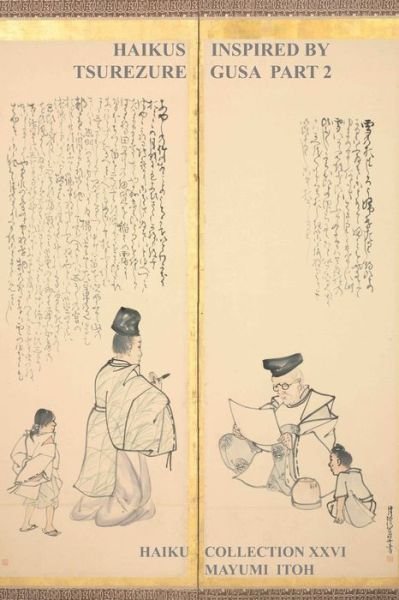 Cover for Mayumi Itoh · Haikus Inspired by Tsurezure Gusa Part 2 (Paperback Bog) (2022)