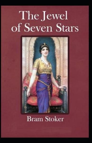 Cover for Bram Stoker · The Jewel of Seven Stars (Illustarted) (Paperback Bog) (2022)