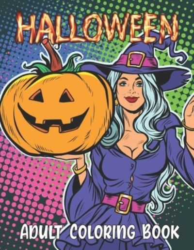 Cover for Michael Gray · Halloween Coloring Book for Adults: Girls Halloween Coloring Book (Paperback Book) (2021)