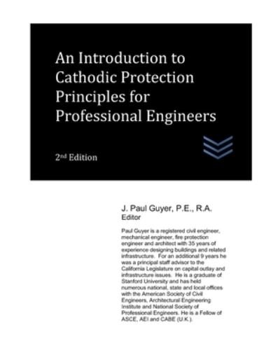 Cover for J Paul Guyer · An Introduction to Cathodic Protection Principles for Professional Engineers (Pocketbok) (2021)