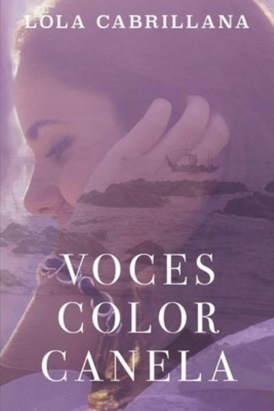 Cover for Lola Cabrillana · Voces color Canela - Voces Color Canela (Pocketbok) (2020)