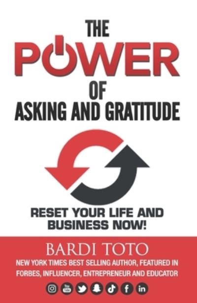 Cover for Bardi Toto · The Power of Asking and Gratitude (Paperback Book) (2020)