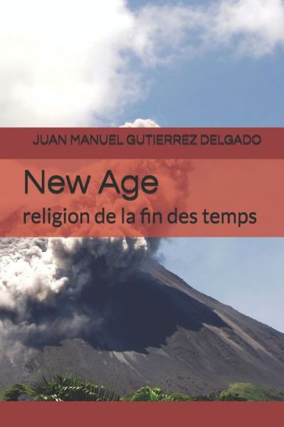 Cover for Juan Manuel Gutierrez Delgado · New Age (Paperback Book) (2020)