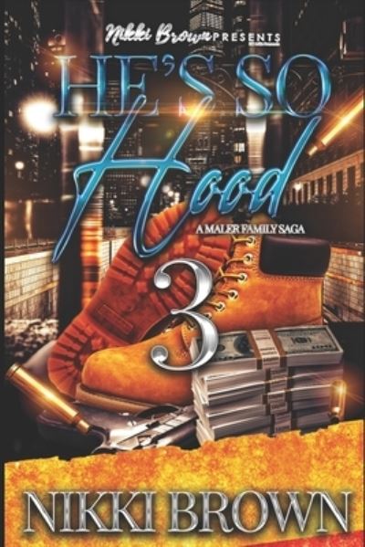 Cover for Nikki Brown · He's So Hood 3 (Paperback Book) (2020)