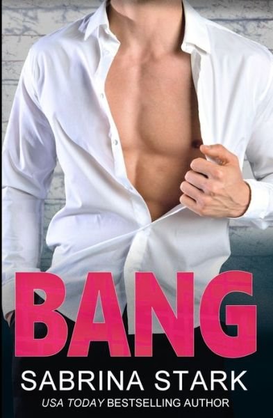 Cover for Sabrina Stark · Bang (Paperback Book) (2020)