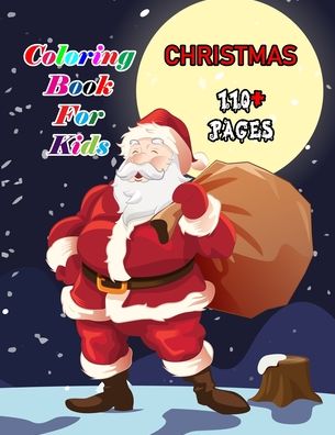 Christmas Coloring Book for Kids - Nicky And Jerry - Książki - Independently Published - 9798671251401 - 1 sierpnia 2020