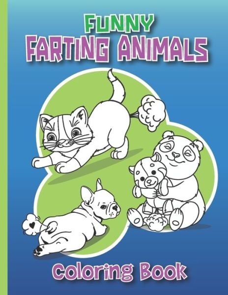 Cover for Kr Kidscolor Publishing · Funny Farting Animals Coloring Book (Pocketbok) (2020)