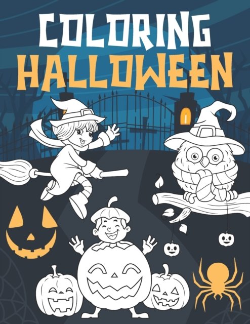 Cover for Bee Art Press · Halloween Coloring: A Spooky Coloring Book For Kids Ages 3-8 (Paperback Bog) (2020)
