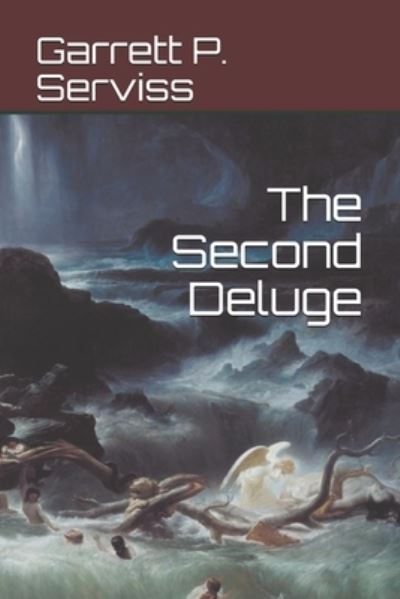 Cover for Garrett P Serviss · The Second Deluge (Paperback Book) (2021)