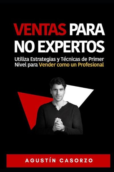 Cover for Agustin Casorzo · Ventas Para NO Expertos (Paperback Book) (2021)