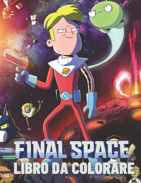 Cover for Saf Art · FINAL SPACE da colorare (Taschenbuch) (2021)