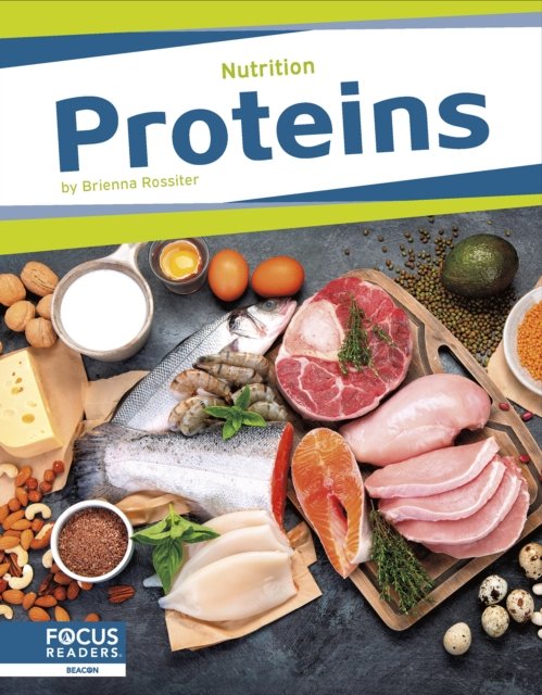 Cover for Brienna Rossiter · Proteins - Nutrition (Paperback Book) (2024)