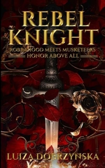 Cover for Luiza Dobrzynska · Rebel Knight (Bok) (2022)