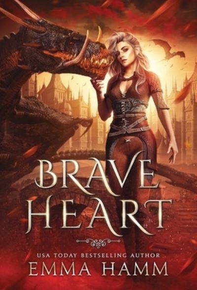 Brave Heart - Emma Hamm - Livros - Emma Hamm - 9798986564401 - 18 de julho de 2022