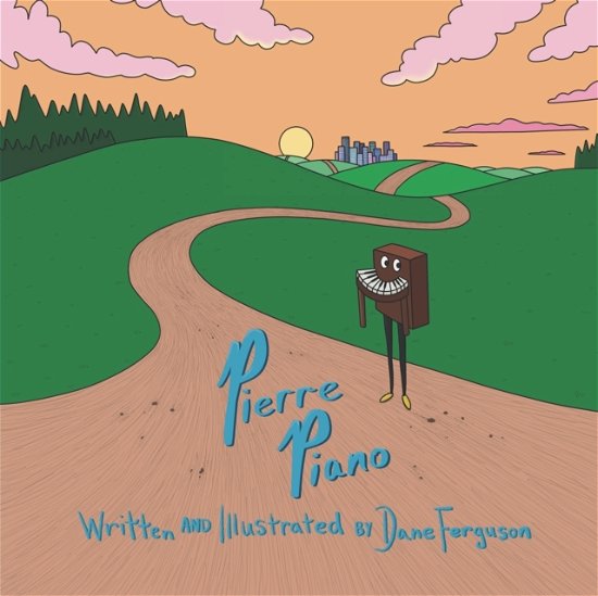 Cover for Dane Ferguson · Pierre Piano (Paperback Book) (2022)