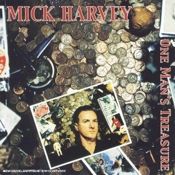 Cover for Mick Harvey · One Man's Treasure (CD) (2005)