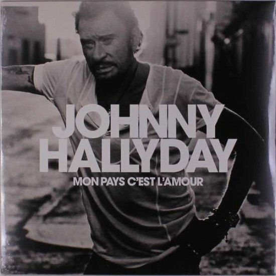 Cover for Johnny Hallyday · Mon Pays C'est L'amour (LP) (2018)