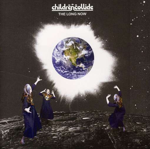 Cover for Children Collide · Long Now (CD) (2010)