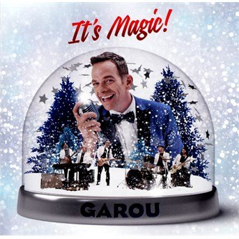 It's Magic - Garou - Musik - UNIVERSAL - 0602547114402 - 9. Dezember 2014