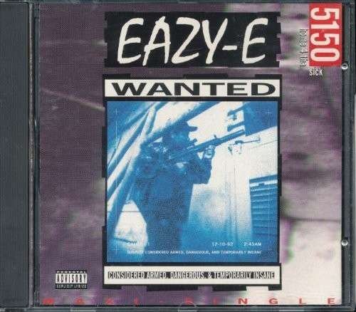 Cover for Eazy-e · 5150 Home 4 Tha Sick (CD) (2015)