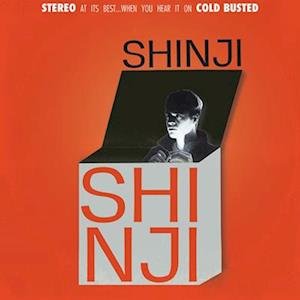 Shinji - Shinji - Muziek - COLD BUSTED - 0636339644402 - 24 september 2021