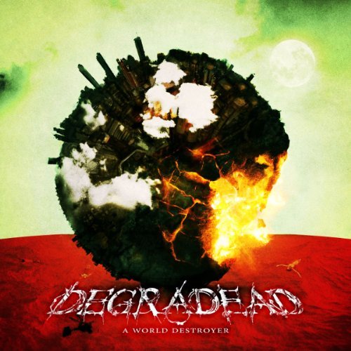 Cover for Degradead · A World Destroyer (CD) (2011)