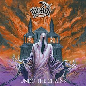 Cover for Wraith · Undo the Chains (LP) (2021)