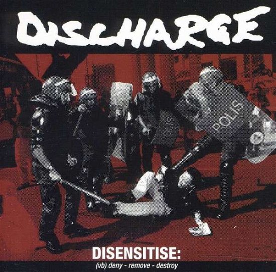 Cover for Discharge · Disensitise (CD) [Bonus Tracks, Reissue edition] (2015)