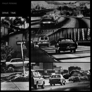 Cover for Philip Perkins · Drive Time (LP) [Remastered edition] (2013)