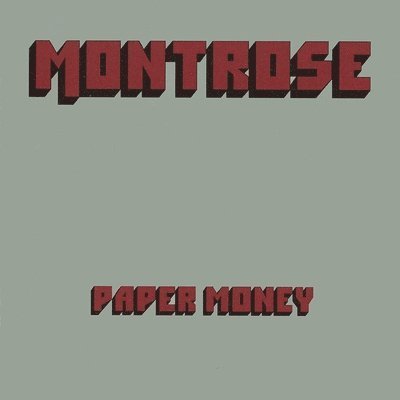 Paper Money - Montrose - Musikk - FRIDAY MUSIC - 0829421282402 - 17. juni 2022