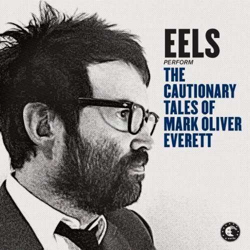 The Cautionary Tales of Mark Oliver Everett (Clear Vinyl) - Eels - Música - ROCK / POP - 0843798005402 - 22 de abril de 2014