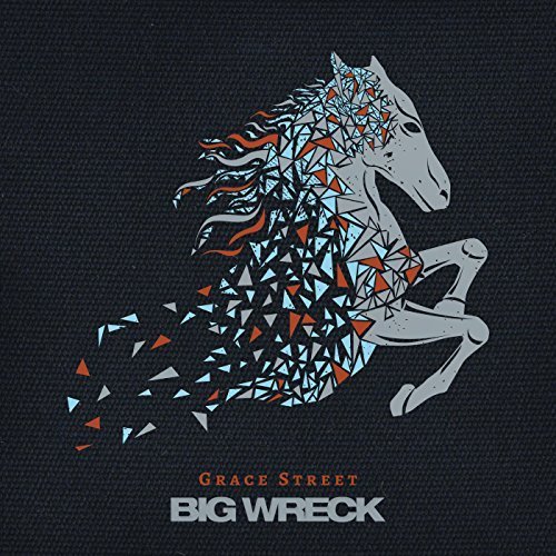 Cover for Big Wreck · Grace Street (CD) (2017)