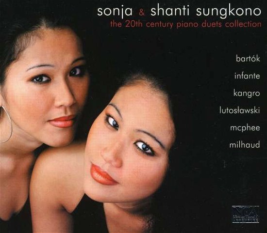 20th Century Piano Duett - Sungkono Sonja /Sungkono Shanti - Musiikki - Nca - 0885150601402 - torstai 3. huhtikuuta 2003