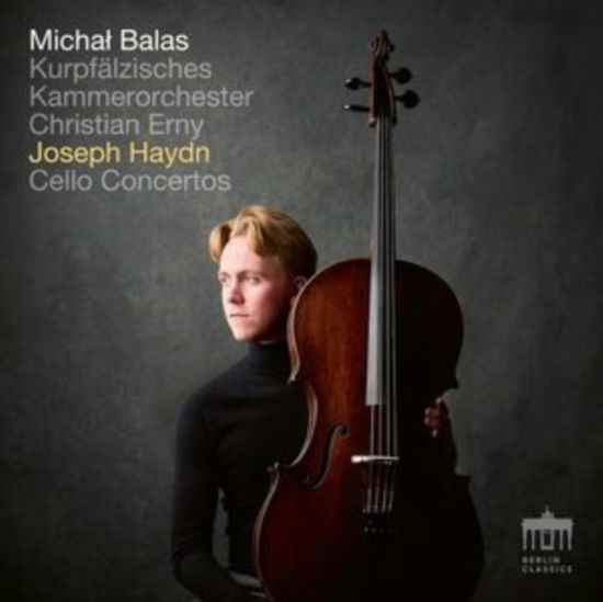 Michal Balas / Kko - Haydn Cello Concertos - Music - BERLIN CLASSICS - 0885470033402 - August 16, 2024