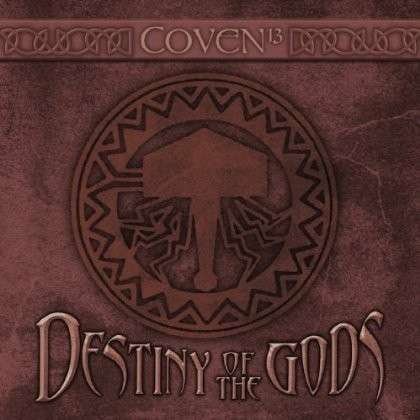 Cover for Coven · Destiny of the Gods (CD) (2013)