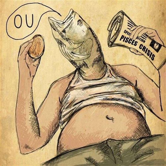 Cover for Ou · Pisces Crisis (CD) [Digipack] (2014)