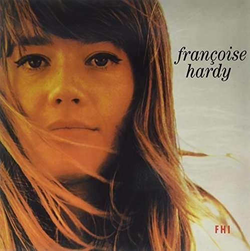 Cover for Francoise Hardy · La Premiere Bonheur Du Jour (VINIL) (2015)