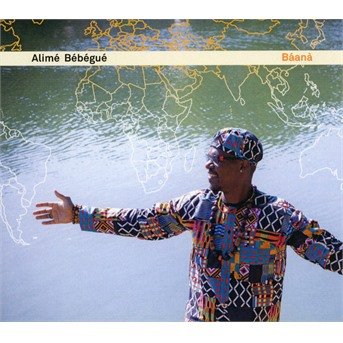 Cover for Alime Bebegue · Baana (CD) (2021)