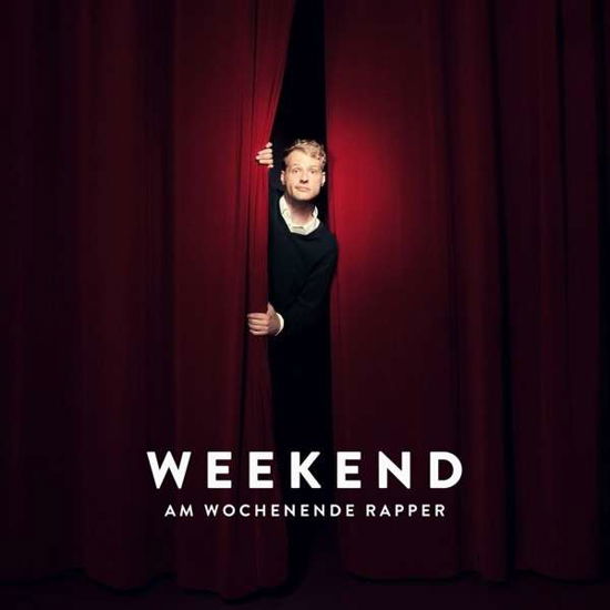 Cover for Weekend · Am Wochenende Rapper (CD) (2013)