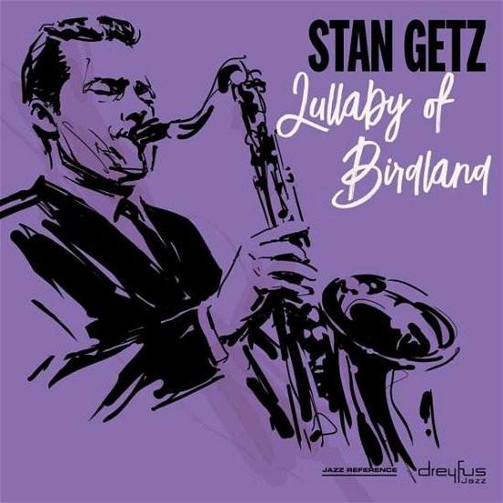 Cover for Stan Getz · Lullaby Of Birdland (LP) (2018)