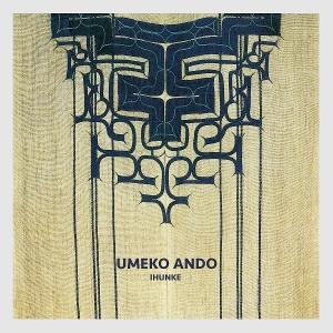 Cover for Umeko Ando · Ihunke (CD) (2024)