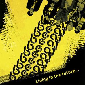 Cover for Beat Beat Beat · Living In The Future (LP) (2006)