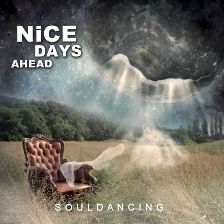 Cover for Nice Days Ahead · Souldancing (CD) (2016)