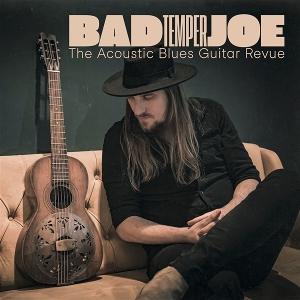 Cover for Bad Temper Joe · The Acoustic Blues Guitar Revue (CD) (2025)