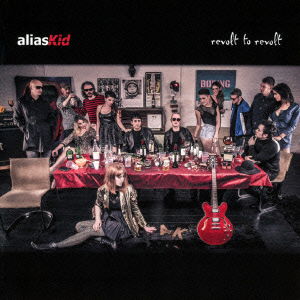 Cover for Alias Kid · Revolt to Revolt (CD) [Japan Import edition] (2015)