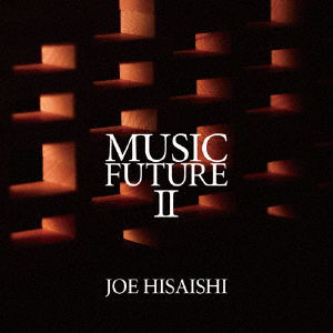 Cover for Hisaishi Joe Future Orches · Hisaishi Joe Presents Music Future 2 (CD) [Japan Import edition] (2017)