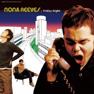 Cover for Nona Reeves · Friday Night &lt;limited&gt; (SHM-CD) [Japan Import edition] (2013)